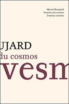 Úsměvy vesmíru / Sourires du Cosmos - Marcel Beaujard