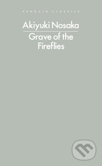 Grave of the Fireflies - Akiyuki Nosaka