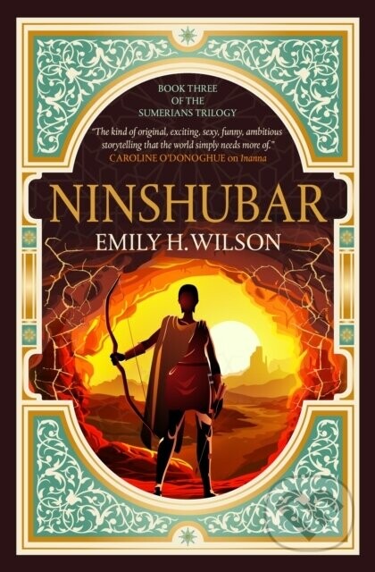 The The Sumerians trilogy - Ninshubar - Emily H. Wilson