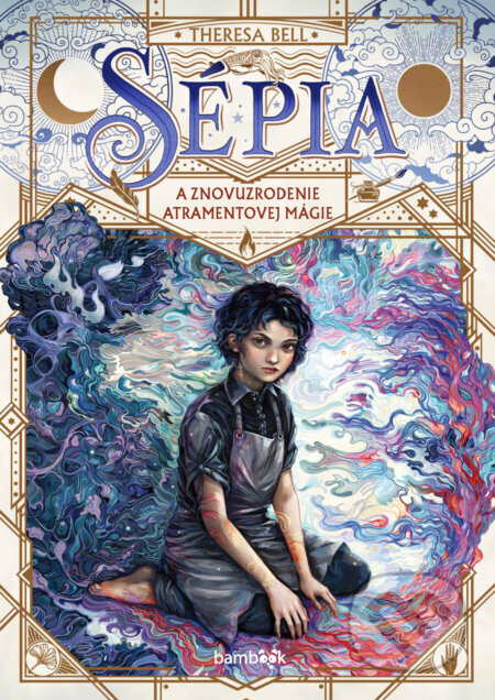 Sépia a znovuzrodenie atramentovej mágie - Theresa Bell