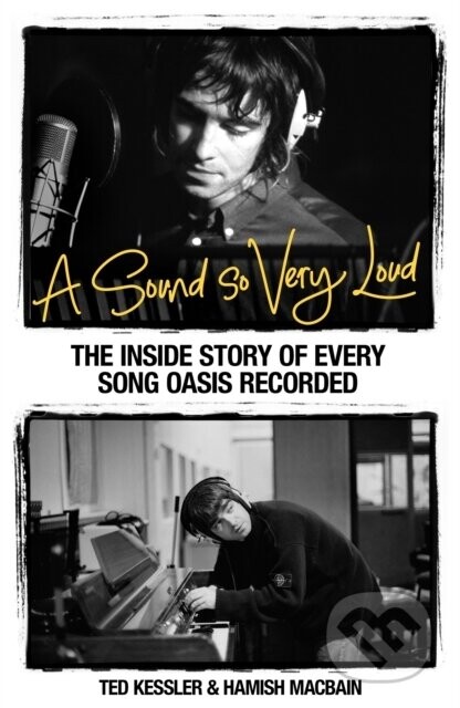 A Sound So Very Loud - Ted Kessler, Hamish MacBain