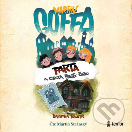 Parta a cesta proti času 1 - Martin Goffa