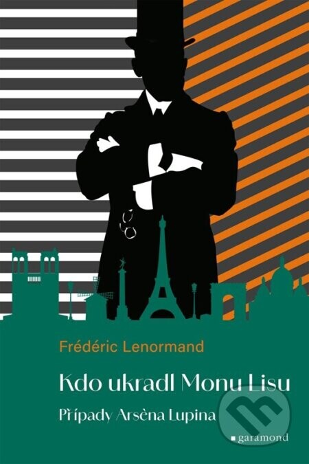 Případy Arsena Lupina 2: Kdo ukradl Monu Lisu - Frédéric Lenormand