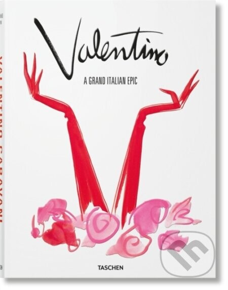 Valentino. A Grand Italian Epic - Matt Tyrnauer