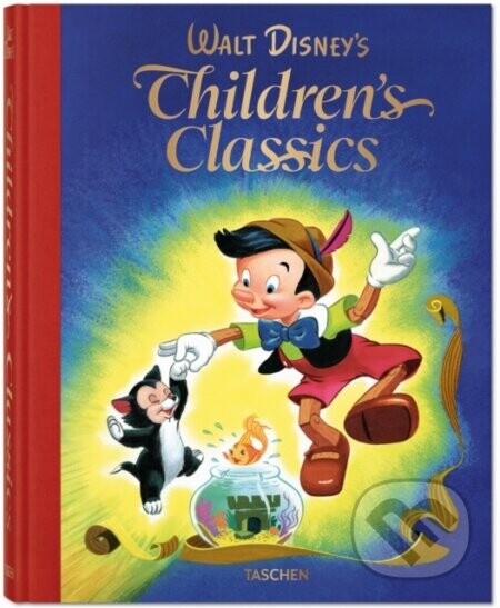 Walt Disney’s Children’s Classics 1937–1953 - Charles Solomon