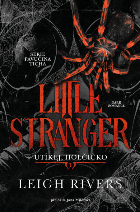 Little Stranger: Utíkej, holčičko - Leigh Rivers