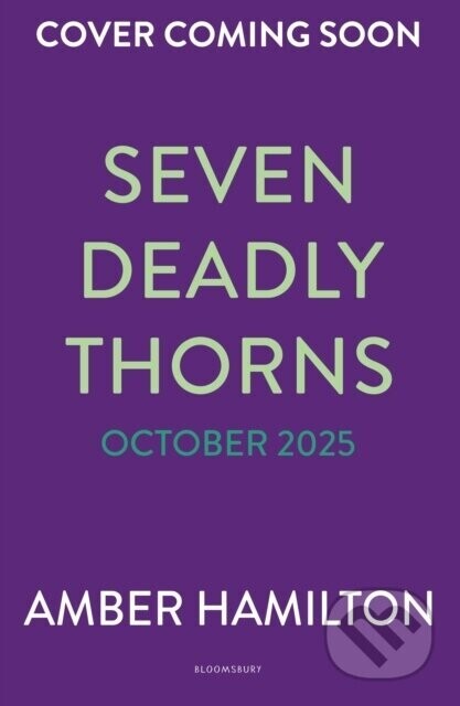 Seven Deadly Thorns - Amber Hamilton