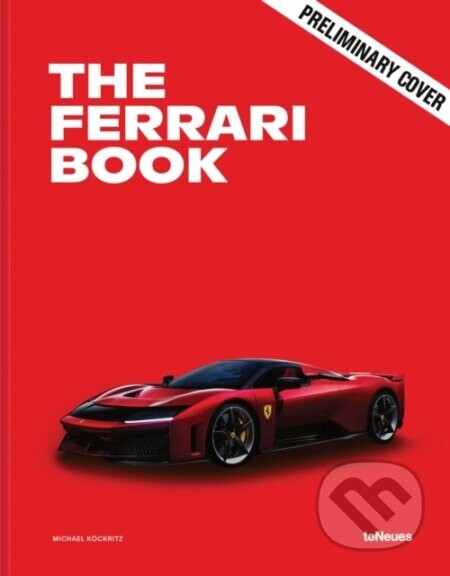 The Ferrari Book - Michael Köckritz