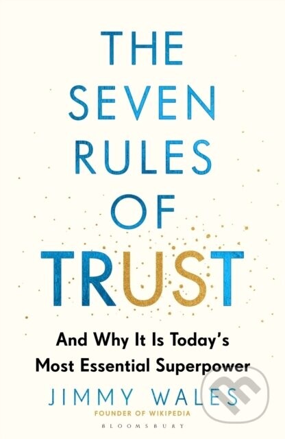 The Seven Rules of Trust - Jimmy Wales