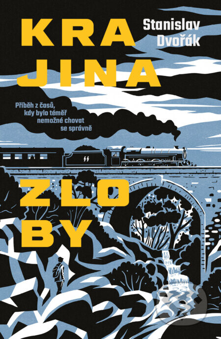 Krajina zloby - Stanislav Dvořák