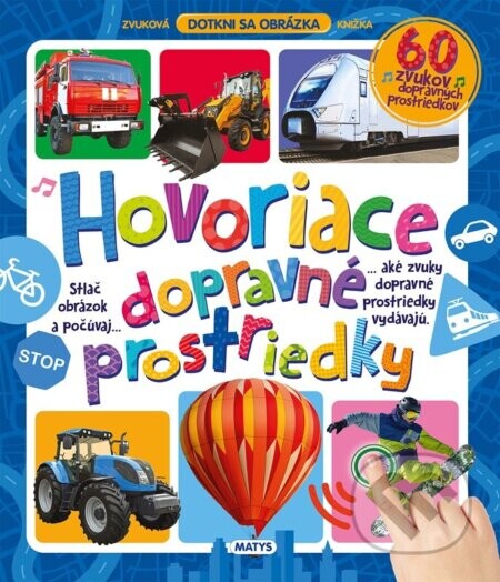 Hovoriace dopravné prostriedky - autorov kolektív