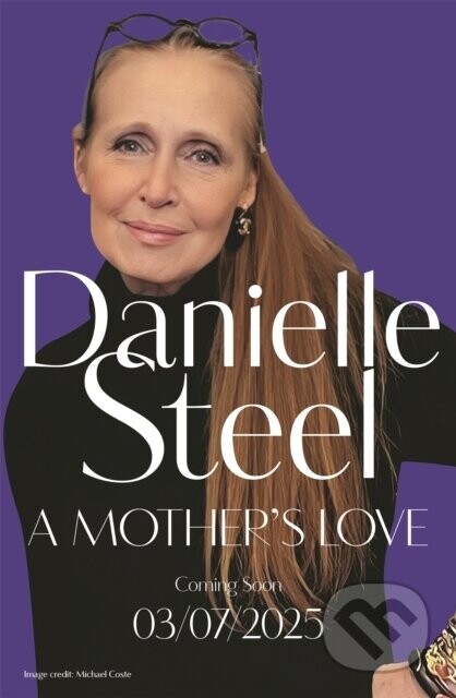 A Mother’s Love - Danielle Steel