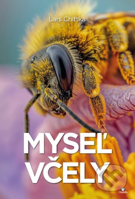 Myseľ včely - Lars Chittka