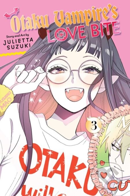 Otaku Vampire's Love Bite 3 - Julietta Suzuki