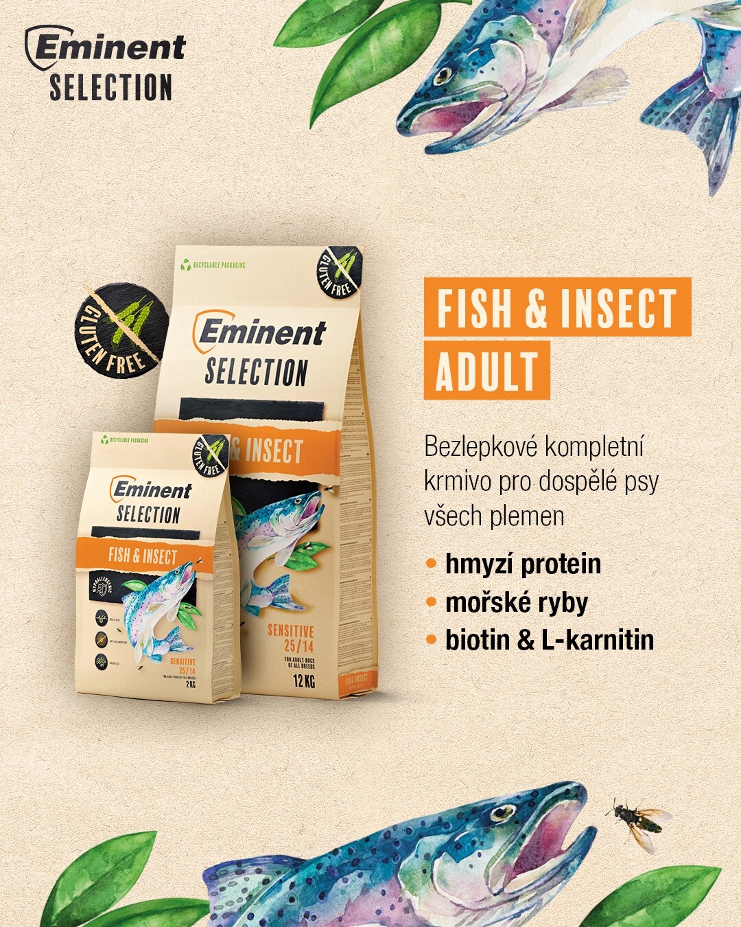 Eminent Selection Sensitive Fish & Insect