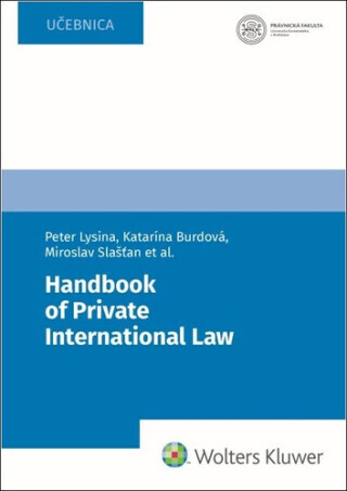 Handbook of Private International Law - Peter Lysina, Katarína Burdová, Miroslav Slašťan