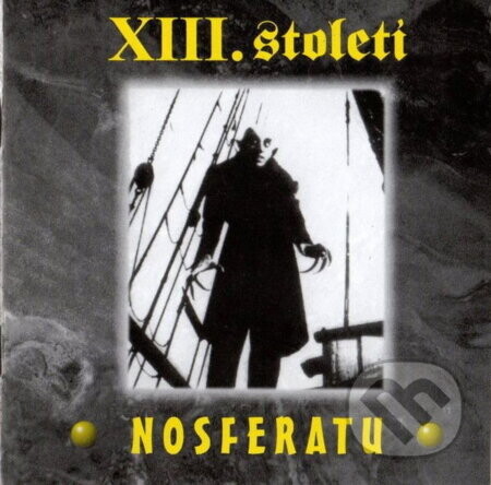 XIII.stoleti:  Nosferatu LP - XIII.Století
