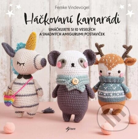 Háčkovaní kamarádi - Femke Vindevogel