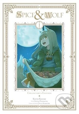 Spice and Wolf Collector's Edition, Vol. 1 (manga) - Alexis Eckerman, Isuna Hasekura, Ju Ayakura, Keito Koume, Paul Starr