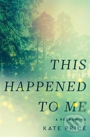 This Happened to Me - Katie Price