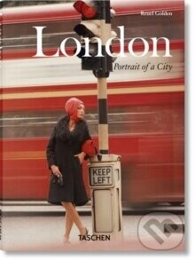London. Portrait of a City - Reuel Golden