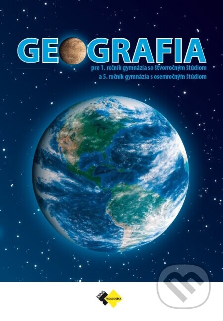 Geografia pre 1. ročník gymnázia so štvorročným štúdiom a 5. ročník gymnázia s osemročným štúdiom - Henrieta Mázorová, Ivan Ružek, Ľuboš Balažovič, Norbert Polčák, Peter Likavský, Štefan Karolčík