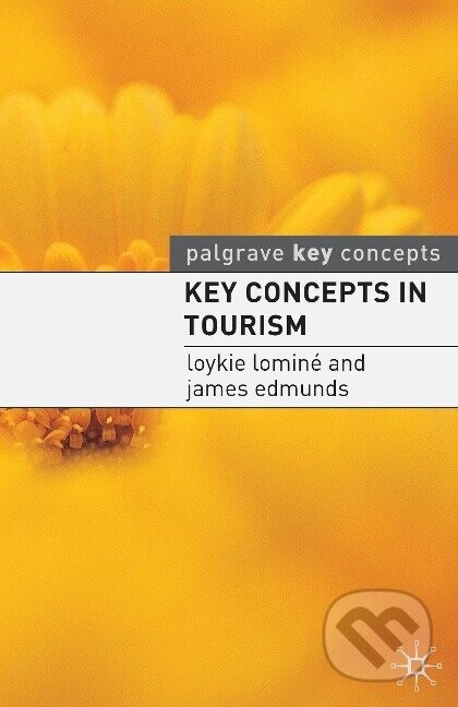 Key Concepts in Tourism - Loykie Lominé