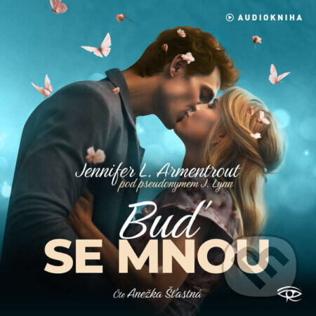 Buď se mnou - Jennifer L. Armentrout