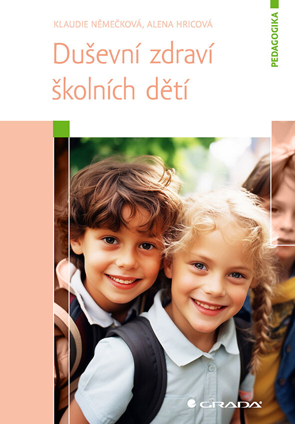 Kniha: Duševní zdraví školních dětí od Němečková Klaudie