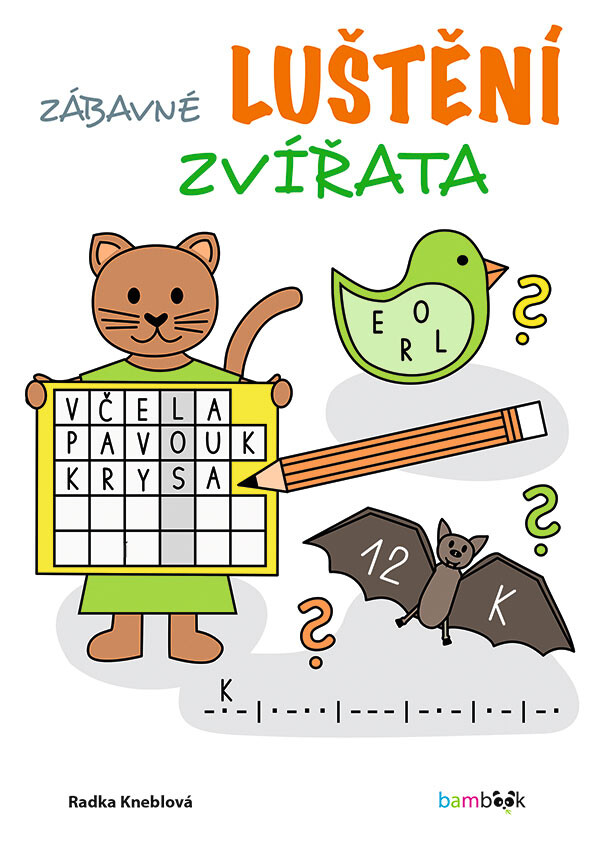 Kniha: Zábavné luštění – Zvířata od Kneblová Radka