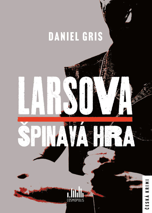 Kniha: Larsova špinavá hra od Gris Daniel