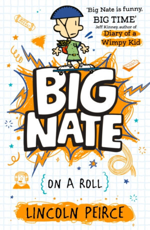 Big Nate on a Roll - Lincoln Peirce