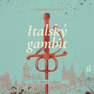 Italský gambit - Vladimír Šlechta - audiokniha
