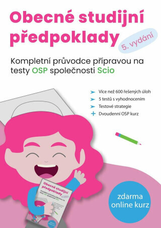 Obecné studijní předpoklady - Kompletní průvodce přípravou na testy OSP společnosti SCIO - Matěj Vitouch