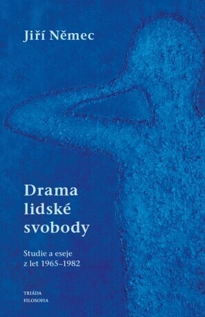 Drama lidské svobody - Jiří Němec - e-kniha