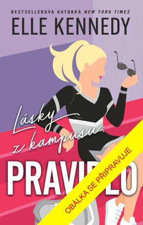 Lásky z kampusu: Pravidlo - Elle Kennedy