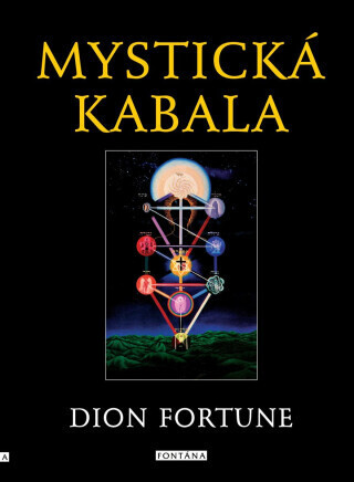 Mystická kabala - Dion Fortune