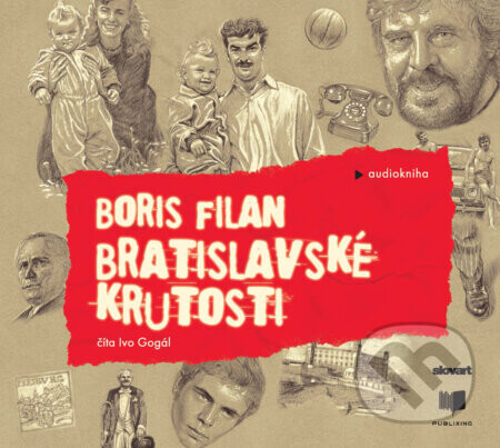 Audio Bratislavské krutosti - Boris Filan