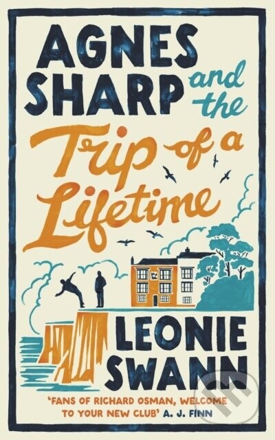 Agnes Sharp and the Trip of a Lifetime - Leonie Swann