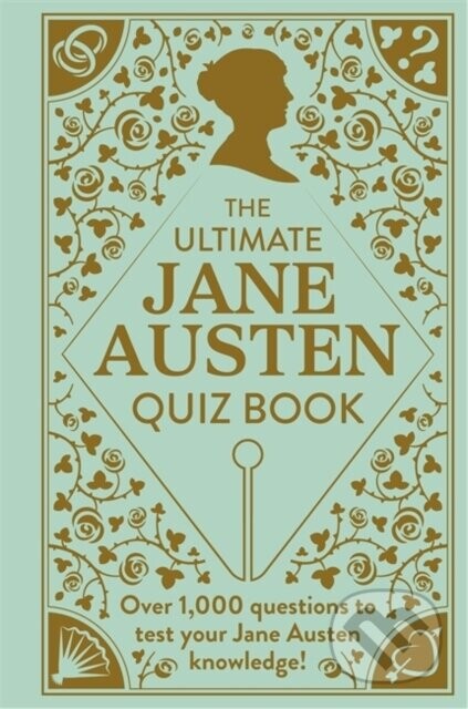 The Ultimate Jane Austen Quiz Book - Sophie Andrews
