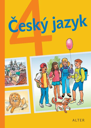 Český jazyk pro 4. ročník – měkká vazba - Rudolf Čechura, Hana Staudková, Miroslava Horáčková