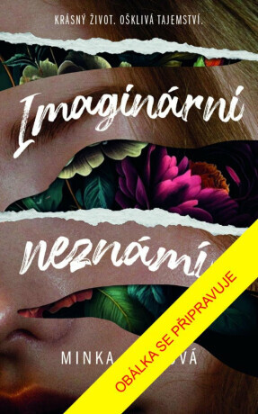 Imaginární neznámí - Minka Kentova