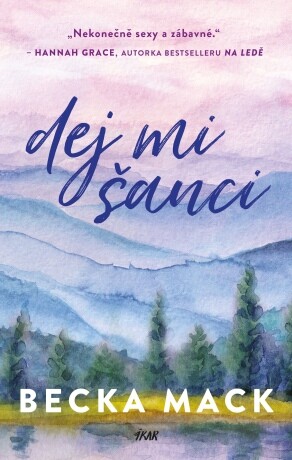 Dej mi šanci - Becka Mack - e-kniha