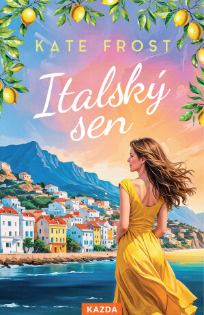 Italský sen - Frost Kate - e-kniha