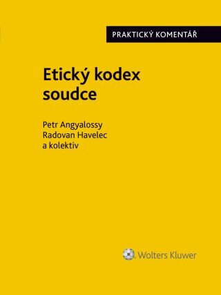Etický kodex soudce. Praktický komentář - e-kniha