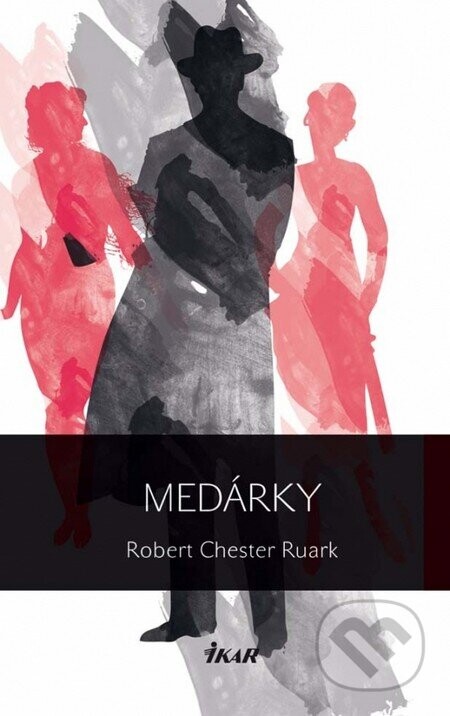 Medárky - Robert Ruark