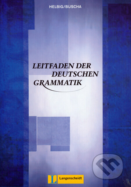 Leitfaden der deutschen Grammatik - Gerhard Helbig, Joachim Buscha