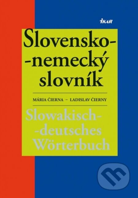 Slovensko-nemecký slovník - Mária Čierna, Ladislav Čierny