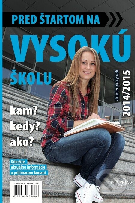 Pred štartom na vysokú školu 2014/2015 - Emília Kollárová