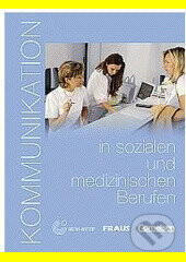 Kommunikation in sozialen und medizinischen Berufen UČ - Dorothea Lévy-Hillerich